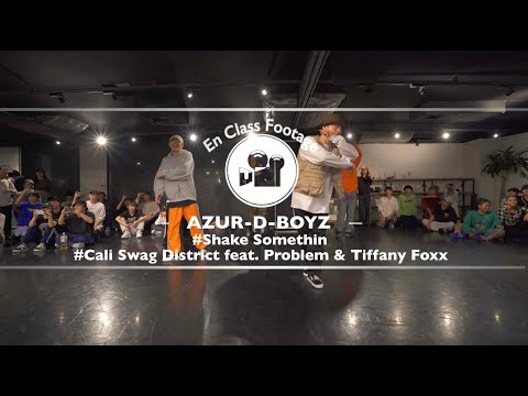 AZUR-D-BOYZ " Shake Somethin / Cali Swag District "@En Dance Studio SHIBUYA
