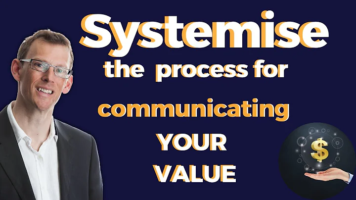 A System for Communicating Your Value