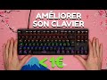 Comment amliorer un clavier mcanique pour moins dun euros