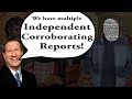 &quot;Independent Corroborating Reports&quot;