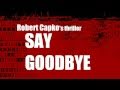 SAY GOODBYE