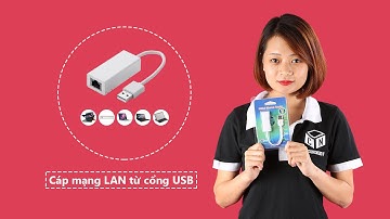 Cáp chuyển đổi từ USB ra Lan Ethernet cho Macbook giá rẻ mua ở đâu