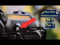 Nikon DSLR All Buttons Explained | Nikon AE-L/AF-L Button and its customization in Hindi .
