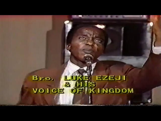 Bro Luke Ezeji & His Voice Of Kingdom [Gospel Video] class=