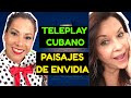 Teleplay Cubano: PAISAJES DE ENVIDIA 🎯
