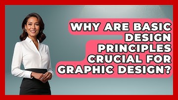 Why Are Basic Design Principles Crucial For Graphic Design? - Design Tool Unlocked