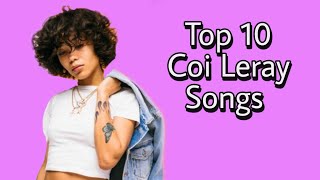 Top 10 Coi Leray Songs