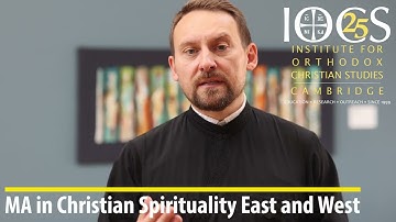 OUR MA IN CHRISTIAN SPIRITUALITY EAST AND WEST