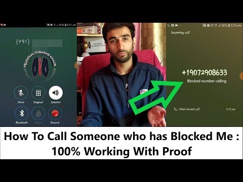 How To Call Someone who has Blocked My Number : 100% Working With Proof
