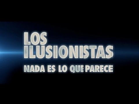 Los Ilusionistas - Nada es lo que parece - Tráiler oficial de la película