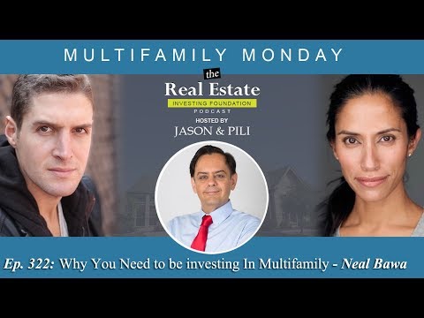 ep.-322:-why-you-need-to-be-investing-in-multifamily---neal-bawa