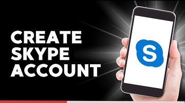How to Create a Skype Account