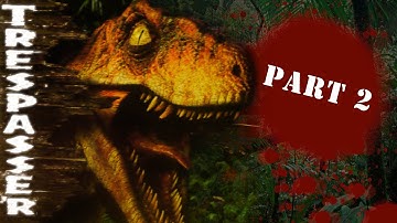 Misc. Monday - Trespasser - Part 2