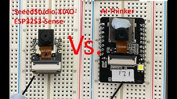 Battle of the esp32 cams: XIAO esp32s3 Vs. AI Thinker