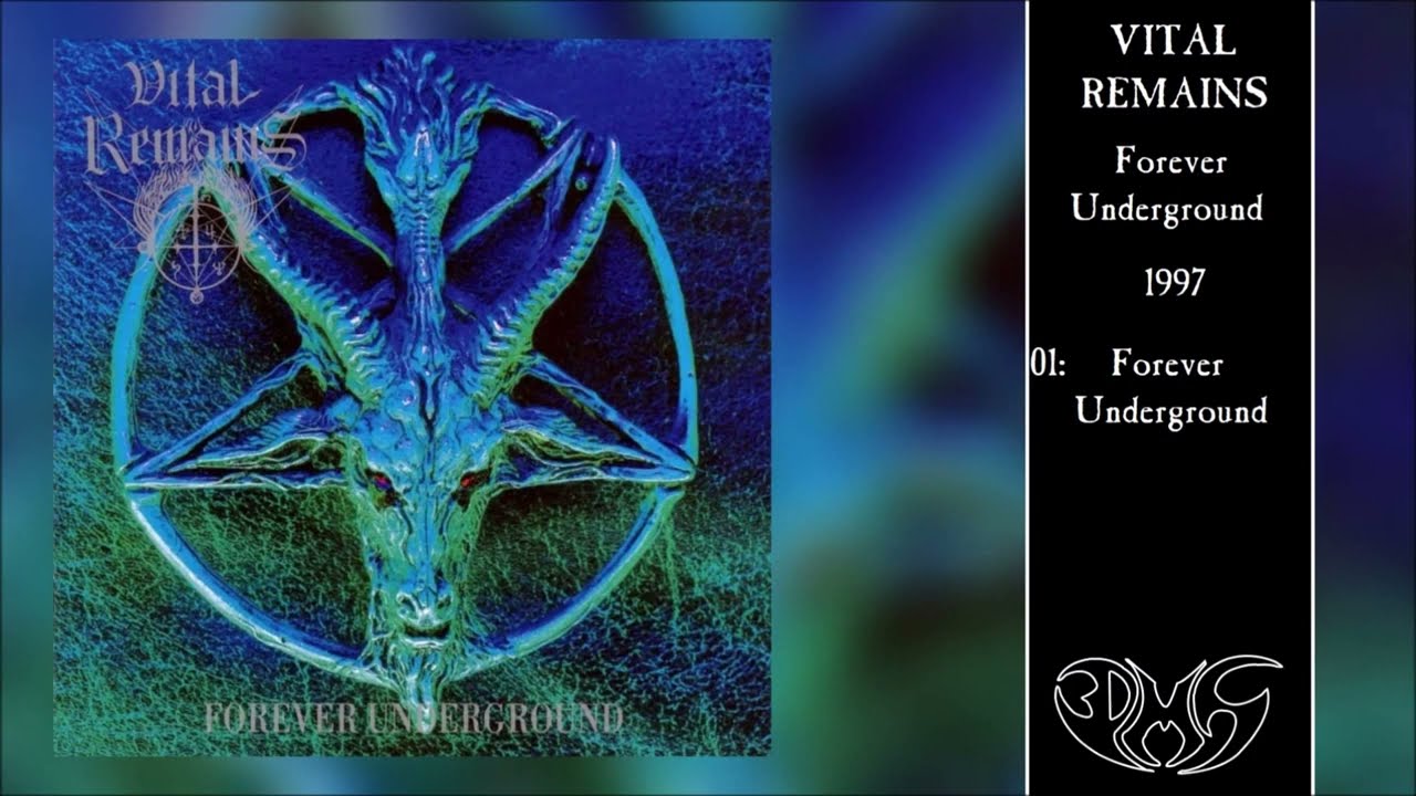 VITAL REMAINS Forever Underground (Full Album) - YouTube