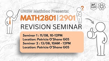 UNSW MathSoc Presents: MATH2801/2901 Revision Seminar 2025 PART 1