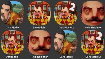Dark Riddle vs Hello Neighbor vs Dark Riddle Classic vs Dark Riddle 2 vs Hello Neighbor 2