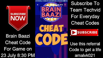 #CHEATCODE | BRAIN BAAZI CHEAT CODE FOR GAME ON 23 JULY 8:30 PM