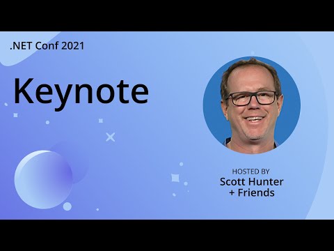 .NET Conf 2021 Keynote
