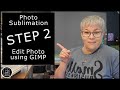 Sublimating Photos on Fabric for Quilts - Editing Your Photo using GIMP free software - Video 2