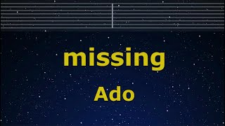 Karaoke♬ missing / Yukue Shirezu - Ado【No Guide Melody】 Instrumental, Lyric Romanized