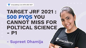 Target Jrf 2021 : 500 PYQs you cannot miss for Poltical science - P1 | Supreet Dhamija | NTA UGC NET
