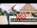 108 surya namaskars in 57 mins correct breathing technique ultimate experience