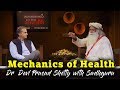 Dr Devi Prasad Shetty Conversation with Sadhguru