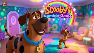 Scooby's Number Game 🔢🐾 Fun Counting Song for Kids | Learn Numbers 1 to 10