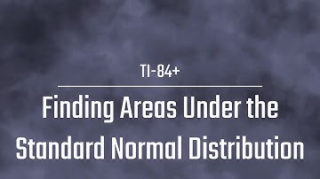 Finding Areas Under Standard Normal Distribution Using TI 84+