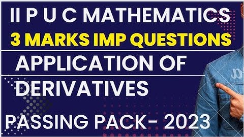 Passing Package/3Marks Imp Questions/Application of Derivatives