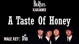 A Taste Of Honey (Karaoke) The Beatles/ Male Key D#m