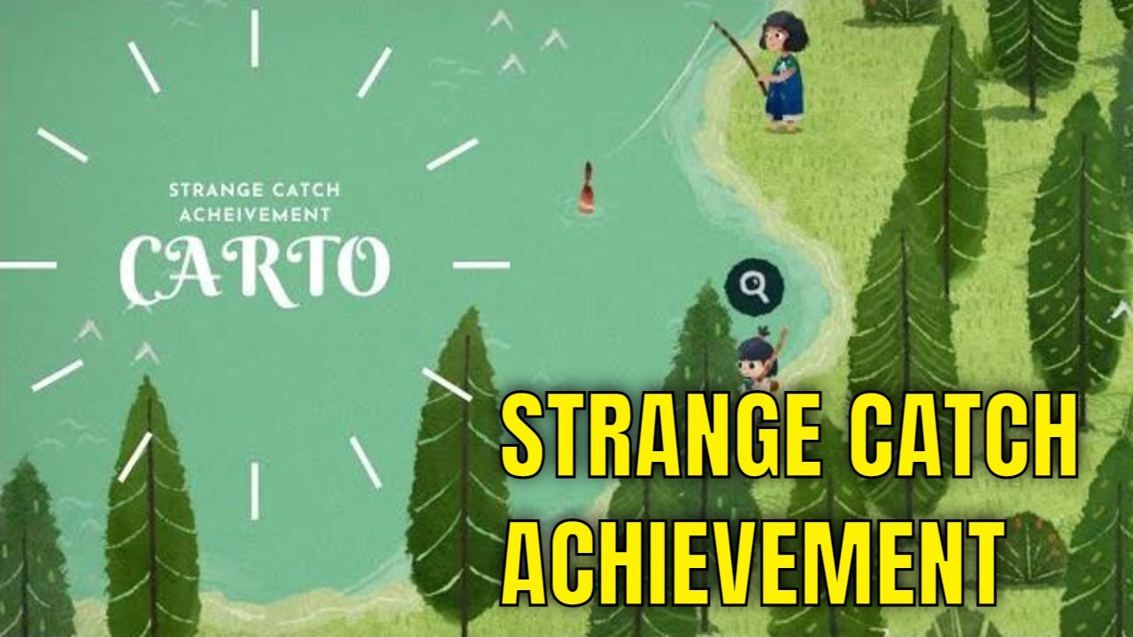Carto Strange Catch Achievement