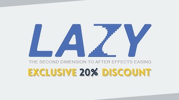 [EXCLUSIVE DISCOUNT] Lazy - Layer Easer | After Effects Plugin