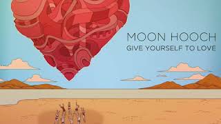 Moon Hooch - Give Yourself To Love chords