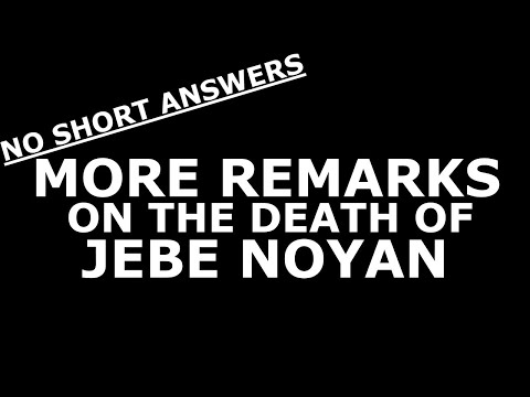 More Remarks on the Death of Jebe Noyan