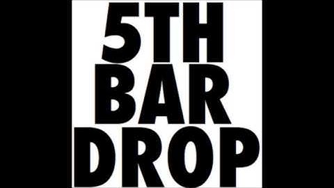 5TH BAR DROP - SNAP CRACKLE POP (TRAP MIX)
