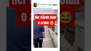 Hemen her köyde olan kapısı asla kitli olmayan o araba modeli