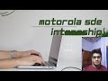 motorola is hiring SDE. ||No exp mentioned.||Do apply Motorola SDE internship