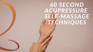 60 Second Acupressure SelfMassage Techniques for More Energy, Headache Relief, and Inner Balance