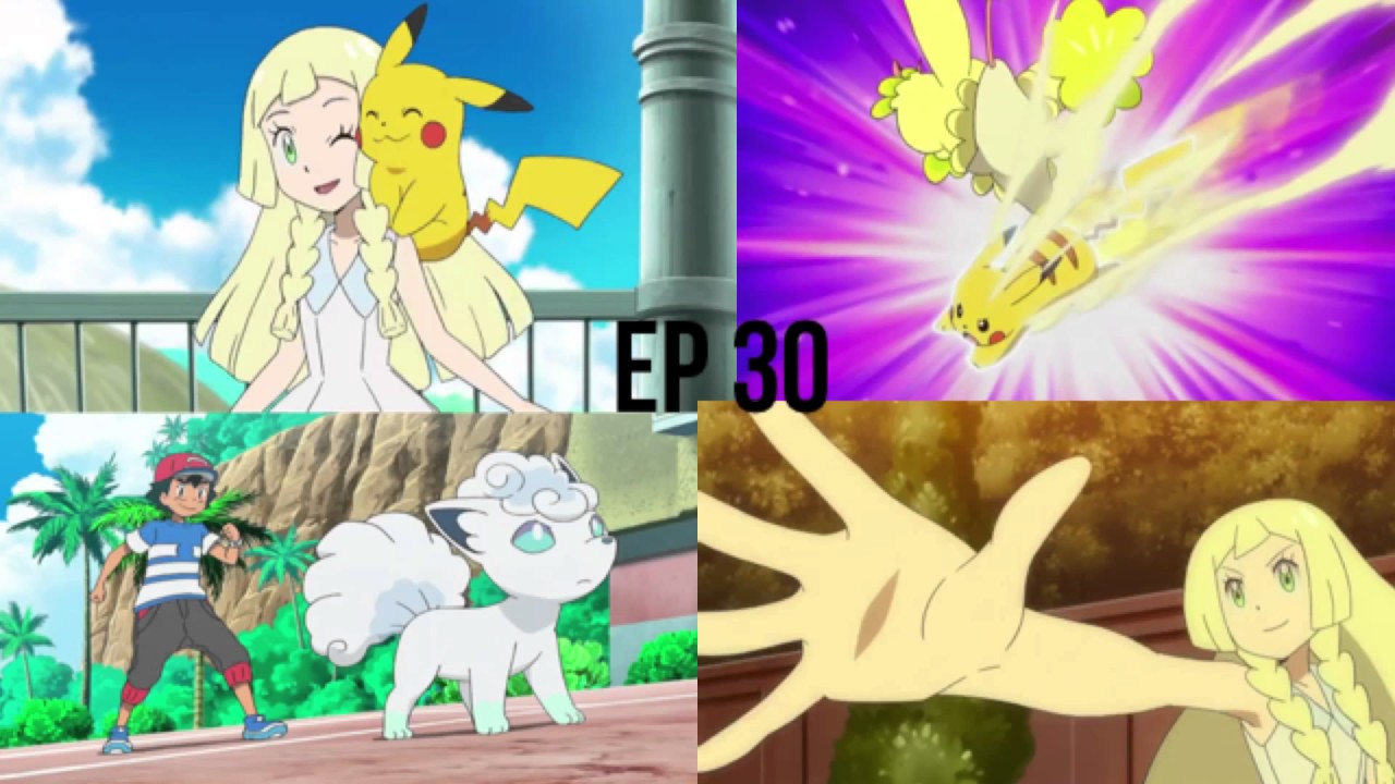 Pokemon Sun And Moon Anime Review Ep 30 Lillie And Pikachu Bond Developement