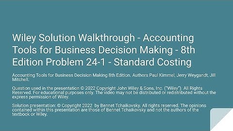 Wiley- Problem 24-1 Standard Costing Accounting Tools for Decision Making 8th Edition