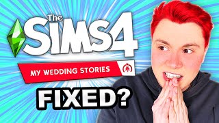 The Sims 4 My Wedding Stories Is Fixed! (kind of)...