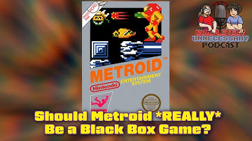 Metroid ACTUALLY a Black Box Game - #CUPodcast Voice Messages #44