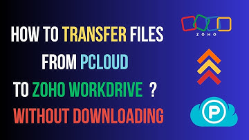 How to Transfer Files from pCloud to Zoho WorkDrive — No Download, No Re-Upload