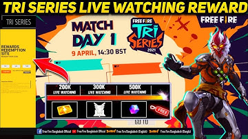 FREE FIRE TRI SERIES LIVE WATCHING  REWARDS DEATILS || HOW TO GET TRI SERIES REDEEM CODE
