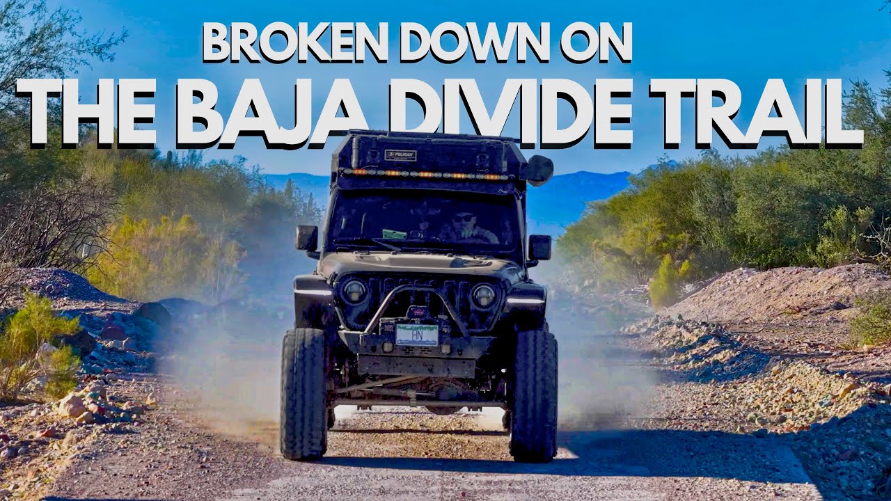 Solo on The Baja Divide Trail is BRUTAL (my truck broke down) | Days 3&4