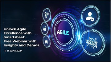 Unlock Agile Excellence with Smartsheet: Elevate your Agile Practices
