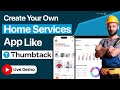 Create your own home service app like thumbtack  thumbtack clone app  live demo