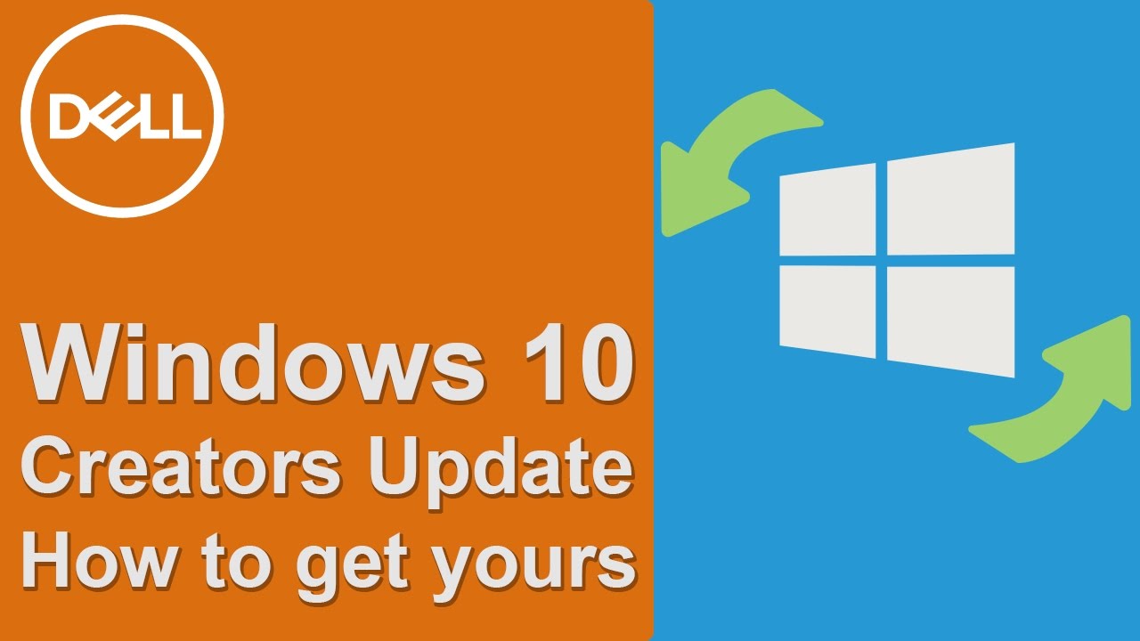 Windows 10 Creators Update Download (Official Dell Tech Support)